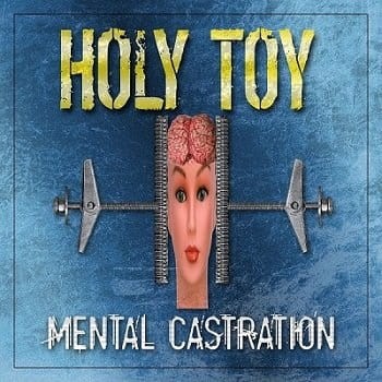 holy_toy_mental-castration.jpg