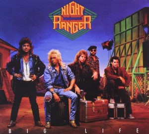 NIGHT RANGER - BIG LIFE