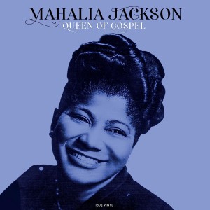 JACKSON, MAHALIA - QUEEN OF GOSPEL