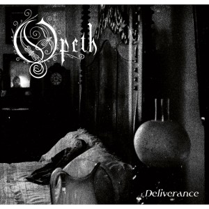 OPETH - DELIVERANCE