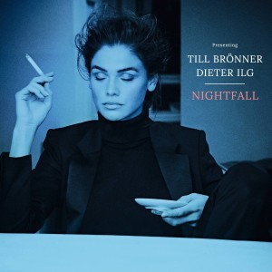 BRONNER, TILL & DIETER ILG - NIGHTFALL