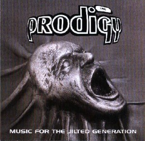 PRODIGY, THE - MUSIC FOR THE JILTED GENERATION