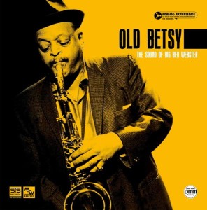 WEBSTER, BEN - OLD BETSY THE SOUND OF BIG BEN WEBSTER