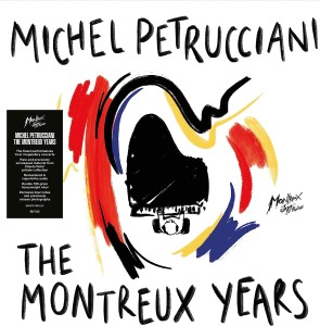 PETRUCCIANI, MICHEL - MICHEL PETRUCCIANI: THE MONTREUX YEARS