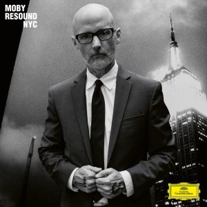MOBY - MOBY RESOUND NYC