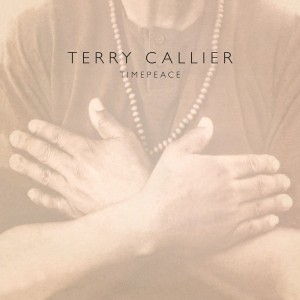 CALLIER, TERRY - TIMEPEACE