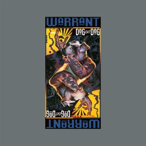 WARRANT - DOG EAT DOG