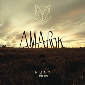 AMAROK - HUNT + 2018 LIVE