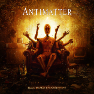 ANTIMATTER - BLACK MARKET ENLIGHTEMENT
