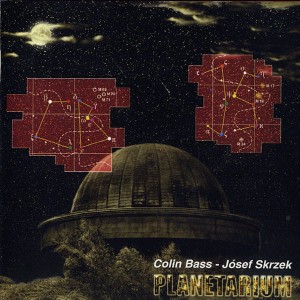 BASS, COLIN/JÓZEF SKRZEK - PLANETARIUM