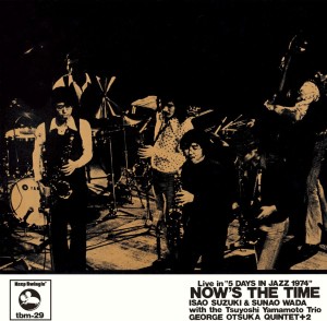 YAMAMOTO, TSUYOSHI TRIO - NOW'S THE TIME