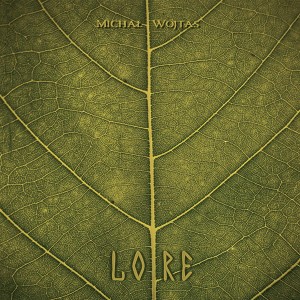 WOJTAS, MICHAŁ - LORE
