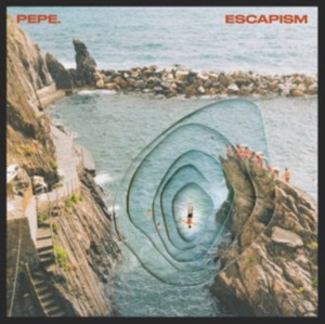 PEPE - ESCAPISM