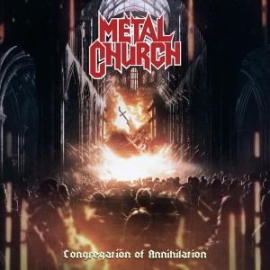 METAL CHURCH - CONGREGATION OF ANNIHILATION