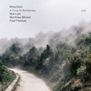 DUNI, ELINA - A TIME TO REMEMBER