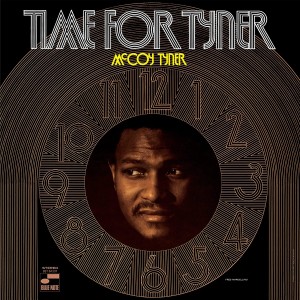 TYNER, MCCOY - TIME FOR TYNER (TONE POET)