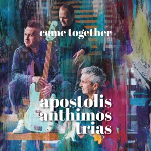 ATNHIMOS, APOSTOLIS TRIAS - COME TOGETHER