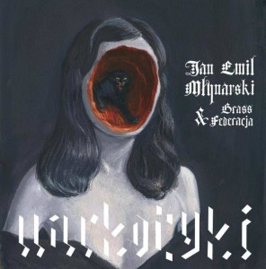 MŁYNARSKI, JAN EMIL & BRASS FEDERACJA - NARKOTYKI