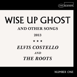 COSTELLO, ELVIS & THE ROOTS - WISE UP GHOST