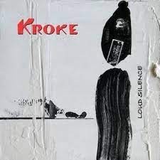 KROKE - LOUD SILENCE