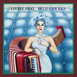 LITTLE FEAT - DIXIE CHICKEN