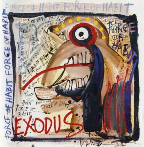 EXODUS - FORCE OF HABIT