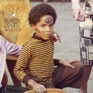 KRAVITZ, LENNY - BLACK AND WHITE AMERICA