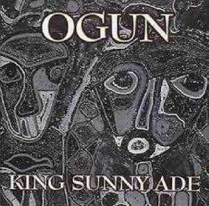 KING SUNNY ADE - OGUN