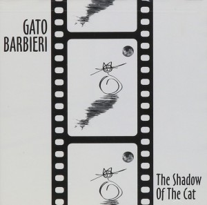 BARBIERI, GATO - THE SHADOW OF THE CAT