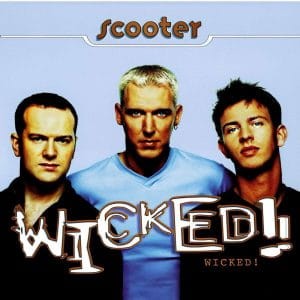 SCOOTER - WICKED!