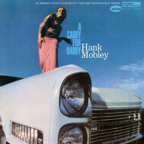 Hank Mobley_A Caddy For Daddy (Tone Poet Vinyl) (180g).jpg