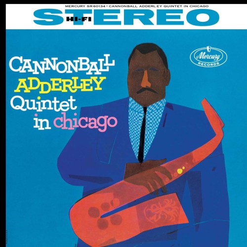 Cannonball Adderley_Cannonball Adderley Quintet In Chicago (Acoustic Sounds) (180g).jpg