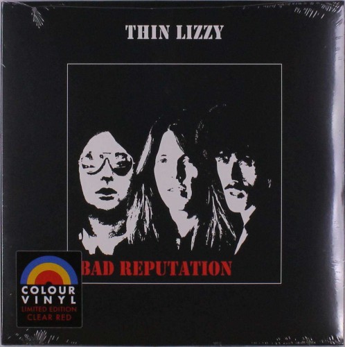 Thin Lizzy_Bad Reputation (Limited Edition) (Clear Red Vinyl).jpg