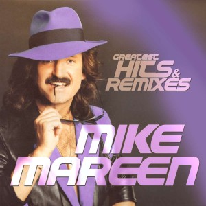 MAREEN, MIKE - GREATEST HITS & REMIXES VOL.2