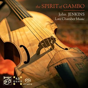 SPIRIT OF GAMBO -  JOHN JENKINS LATE CHAMBER MUSIC