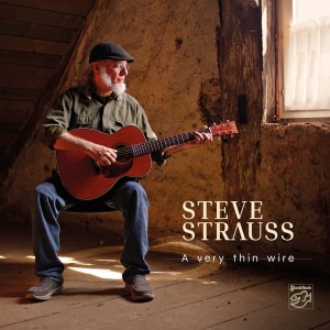 STRAUSS, STEVE - A VERY THIN WIRE