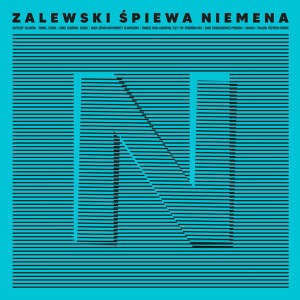 ZALEWSKI, KRZYSZTOF - ZALEWSKI ŚPIEWA NIEMENA (REEDYCJA)