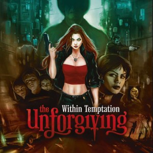WITHIN TEMPTATION - THE UNFORGIVING