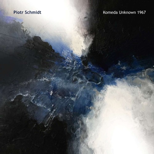 Piotr Schmidt_Komeda Unknown 1967 (Limited Numbered Edition).jpg