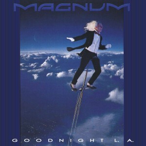 MAGNUM - GOODNIGHT L.A.