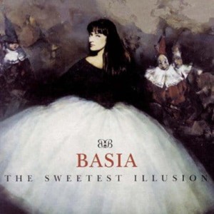 BASIA - THE SWEETEST ILLUSION