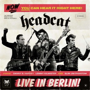 HEADCAT - LIVE IN BERLIN