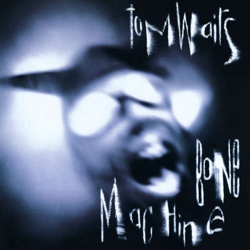 Tom Waits_Bone Machine.jpg