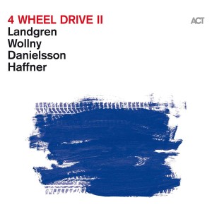 LANDGREN/WOLLNY/DANIELSSON/HAFFNER - 4 WHEEL DRIVE II