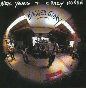 YOUNG, NEIL & CRAZY HORSE - RAGGED GLORY