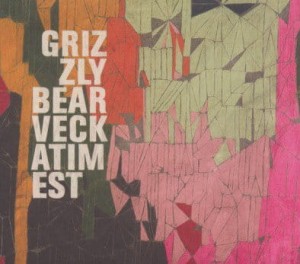 GRIZZLY BEAR - VECKATIMEST