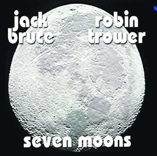 Jack Bruce & Robin Trower_Seven Moons (remastered) (180g).jpg