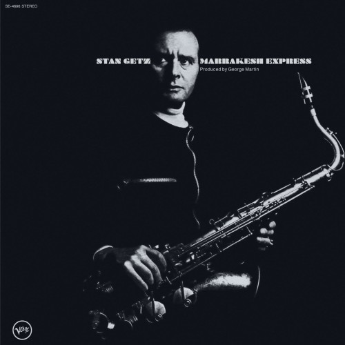Stan Getz_Marrakesh Express (Verve By Request) (remastered) (180g).jpg