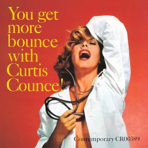 COUNCE, CURTIS - YOU GET MORE BOUNCE WITH CURTIS COULCE (ACOUSTIC SOUNDS)