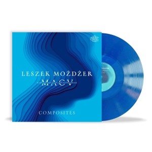 MOŻDŻER, LESZEK/MUSICAE ANTIQUAE COLLEGIUM VARSOVIENSE - COMPOSITES (BLUE VINYL)